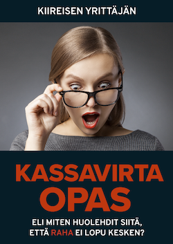 Kiireisen yrittäjän kassavirtaopas